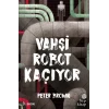 Vahşi Robot Kaçıyor