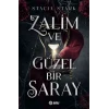 Zalim ve Güzel Bir Saray