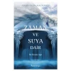 Zaman ve Suya Dair