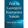 Zen ve Gezegeni Kurtarma Sanatı