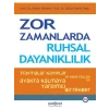 Zor Zamanlarda Ruhsal Dayanıklılık