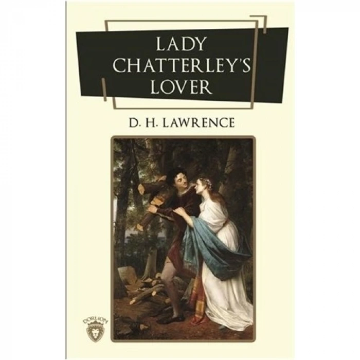 LADY CHATTERLEYS LOVER (D.H. LAWRENCE)