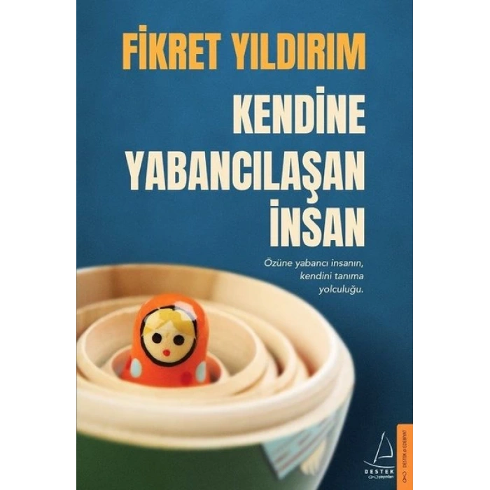 Kendine Yabancılaşan İnsan