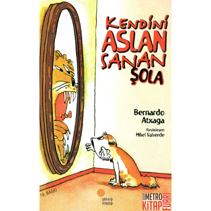 Kendini Aslan Sanan Şola