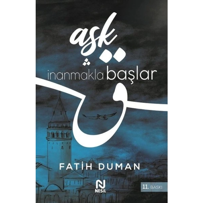 Aşk İnanmakla Başlar