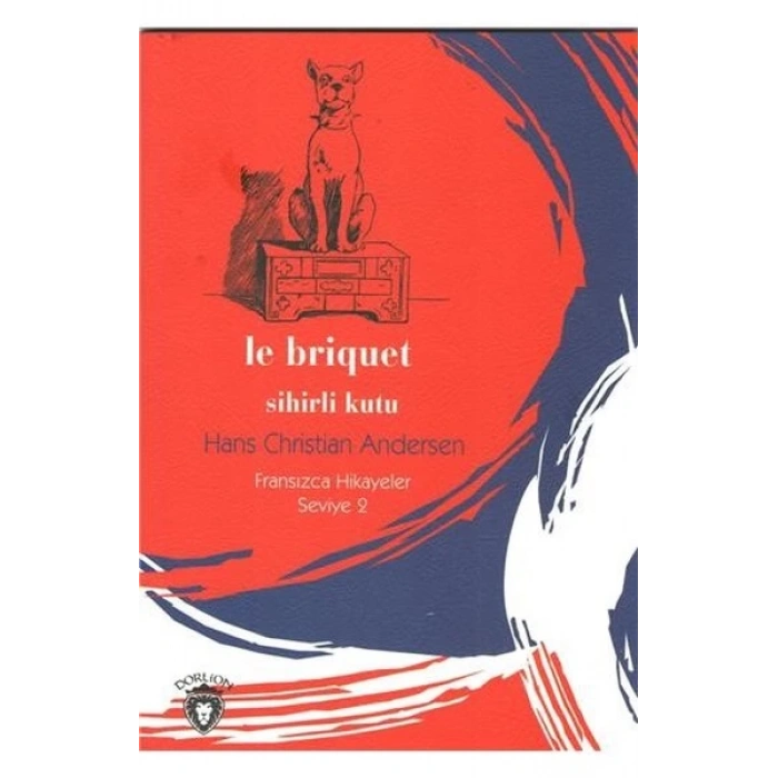 Le Briquet Sihirli Kutu-Fransızca Hikayeler Seviye 2