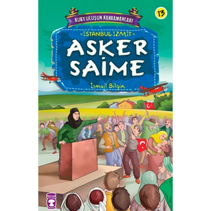 Kurtuluşun Kahramanları - Asker Saime