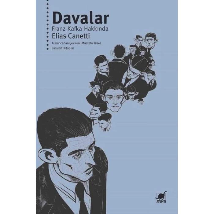 Davalar - Franz Kafka Hakkında