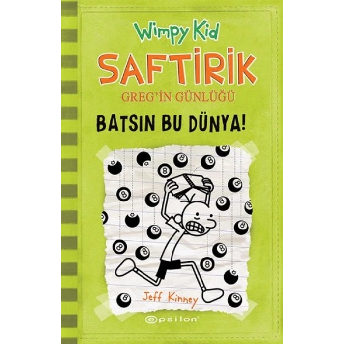 Saftirik Greg’in Günlüğü 8-Batsın Bu Dünya