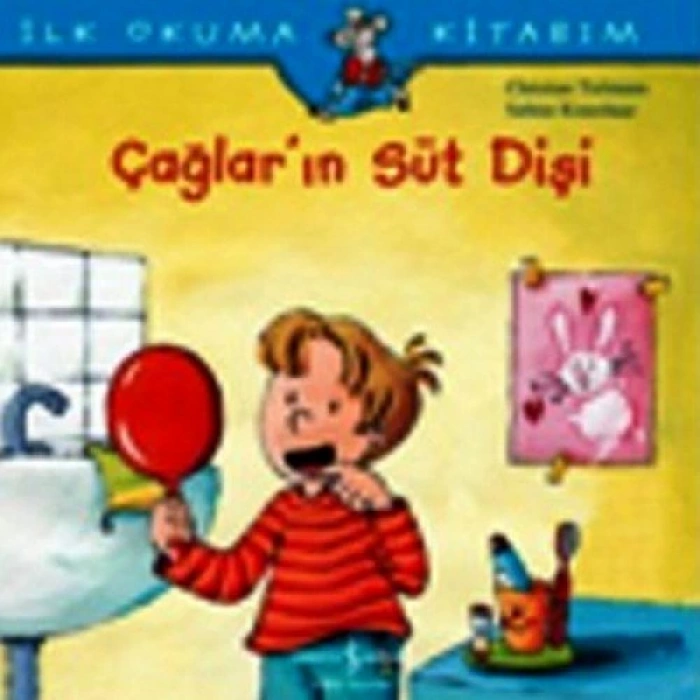 Çağlar’ın Süt Dişi