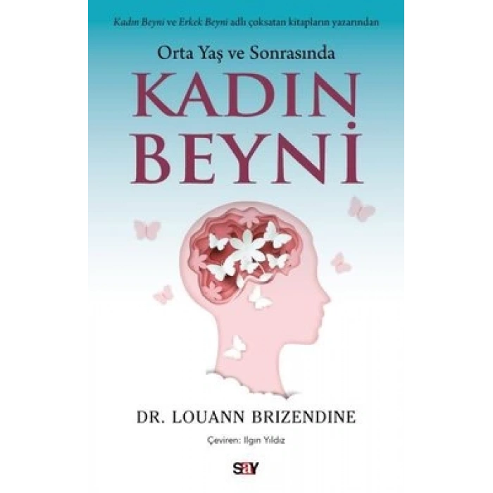 Orta Yaş Ve Sonrasında Kadın Beyni
