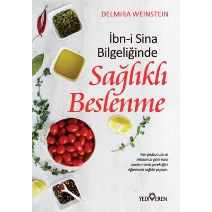 İbn-İ Sina Bilgeliğinde Sağlıklı Beslenme