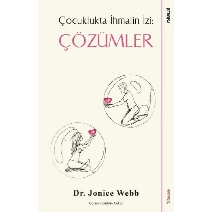 Çözümler - Çocuklukta İhmalin İzi