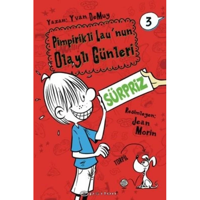 Pimpirikli Lau’ nun Olaylı Günleri: Sürpriz