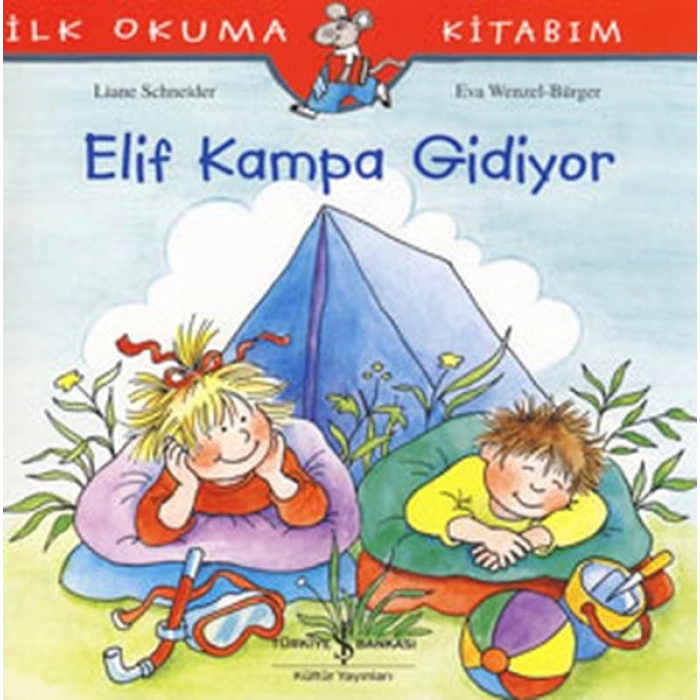 İlk Okuma Kitabım-Elif Kampa Gidiyor