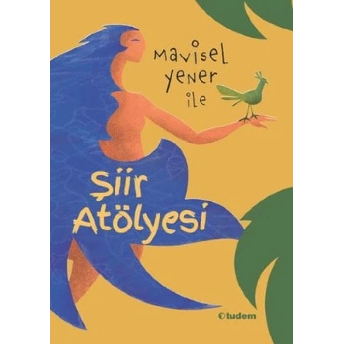 Mavisel Yener İle Şiir Atölyesi