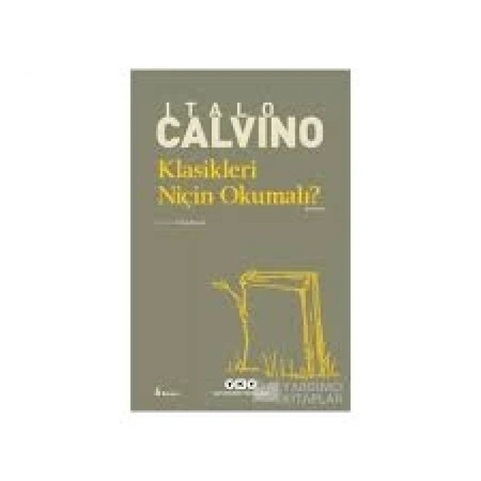 Klasikleri Niçin Okumalı?