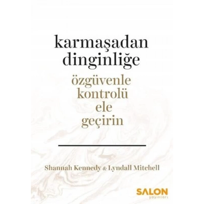 Karmaşadan Dinginliğe