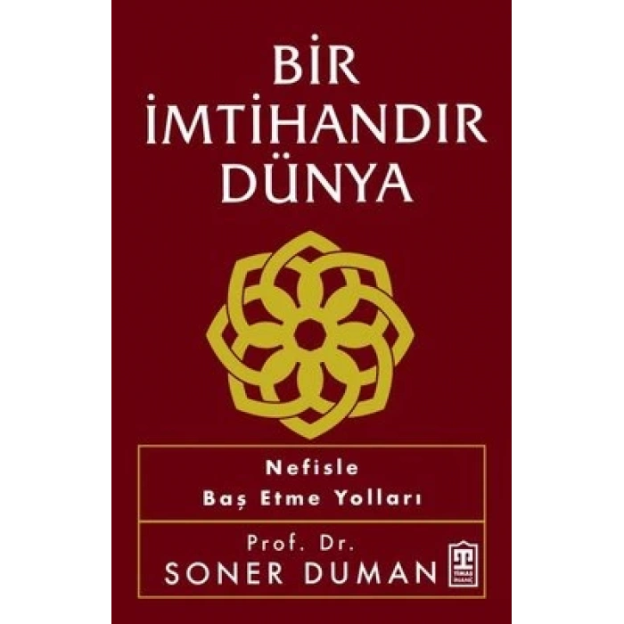 Bir İmtihandır Dünya