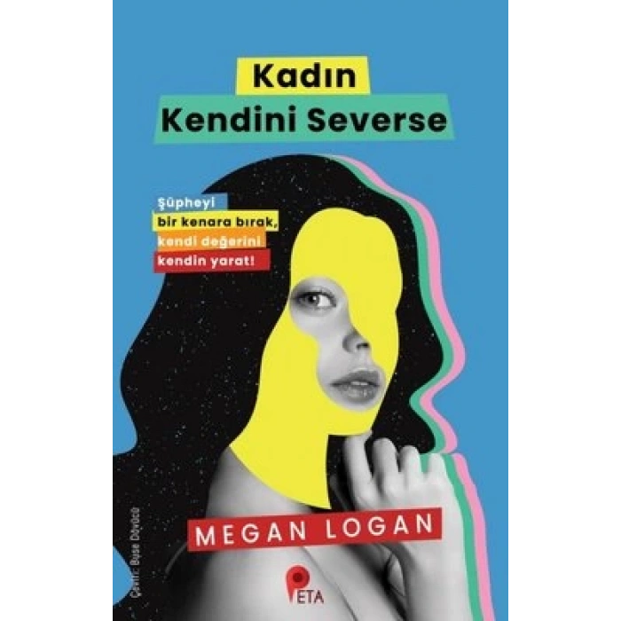 Kadın Kendini Severse