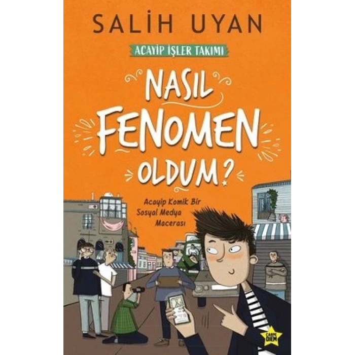 Nasıl Fenomen Oldum? (Acayip İşler Takımı)