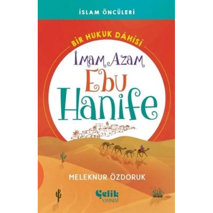 Bir Hukuk Dahisi - İmam Azam Ebu Hanife