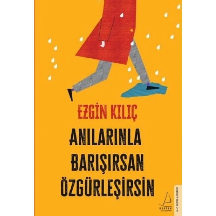 Anılarınla Barışırsan Özgürleşirsin