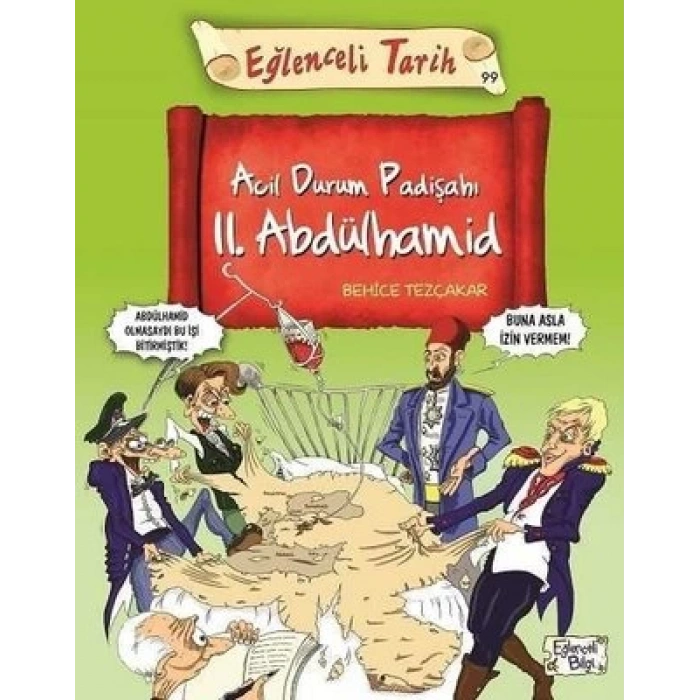 Acil Durum Padişahı II. Abdülhamid-Eğlenceli Tarih 99