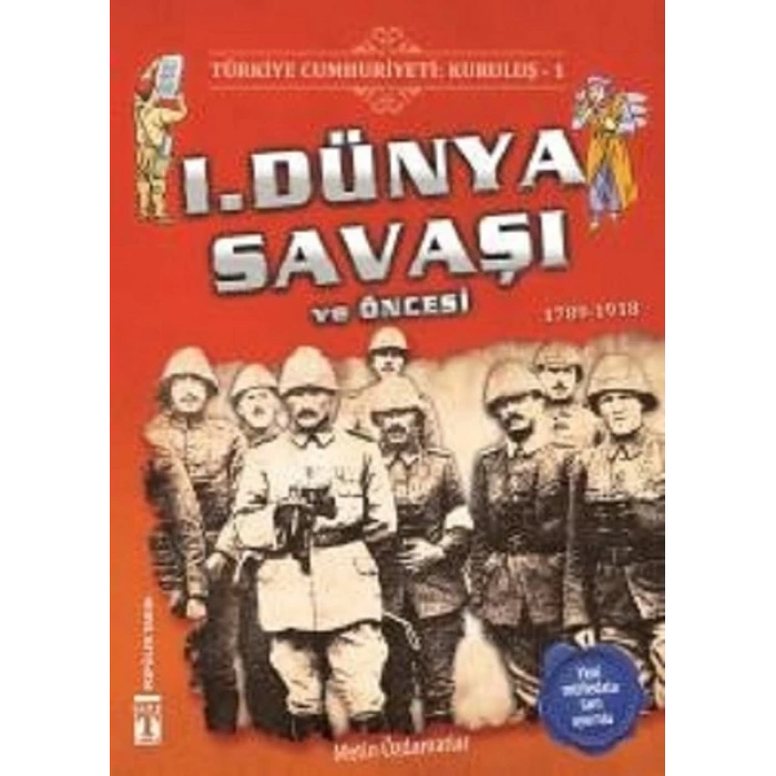 1. Dünya Savaşı Ve Öncesi