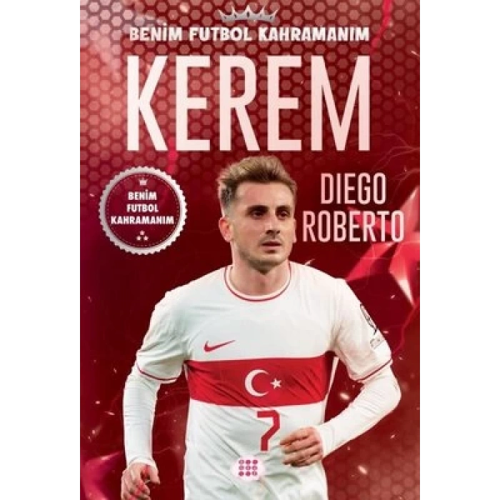 Kerem – Benim Futbol Kahramanım