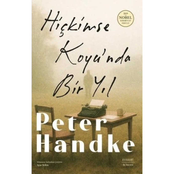 Hiçkimse Koyu’nda Bir Yıl