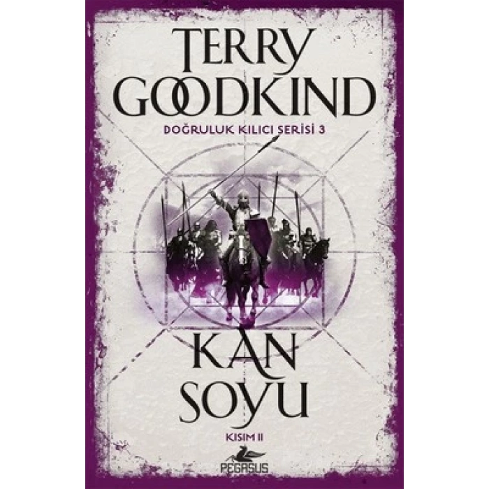 Doğruluk Kılıcı Serisi 3 - Kan Soyu Kısım 2