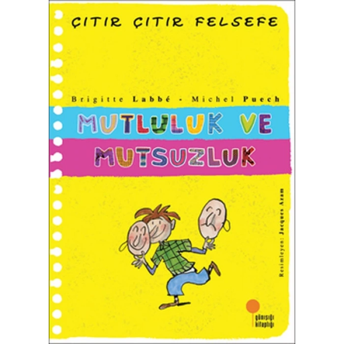 Mutluluk ve Mutsuzluk - Çıtır Çıtır Felsefe 12