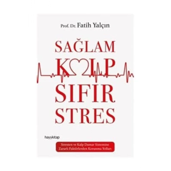 Sağlam Kalp Sıfır Stres