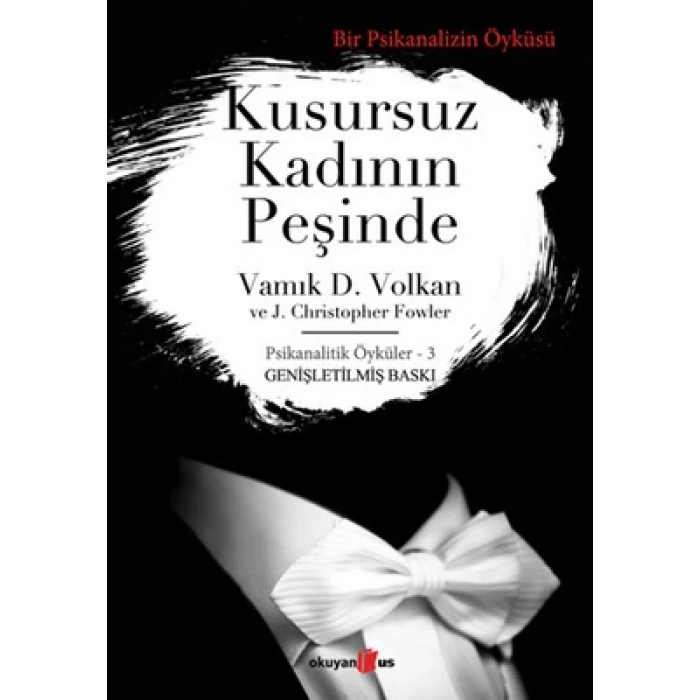Kusursuz Kadının Peşinde (Genişletilmiş Baskı)