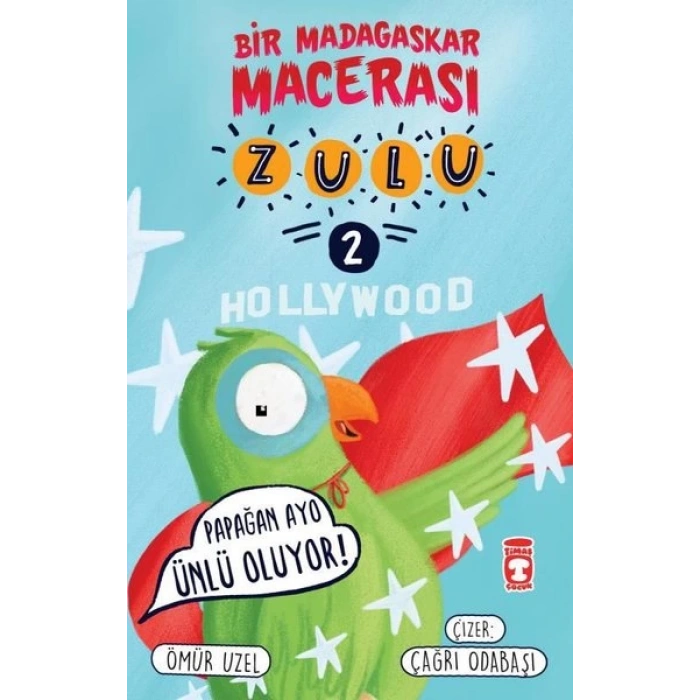 Zulu: Papağan Avo Ünlü Oluyor! - Bir Madagaskar Macerası 2