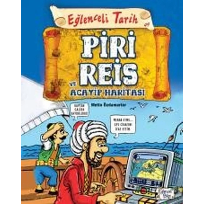 Piri Ve Acayip Haritası-Eğlenceli Tarih