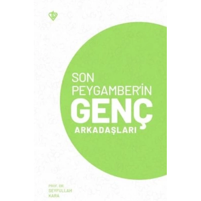 Son Peygamberin Genç Arkadaşları
