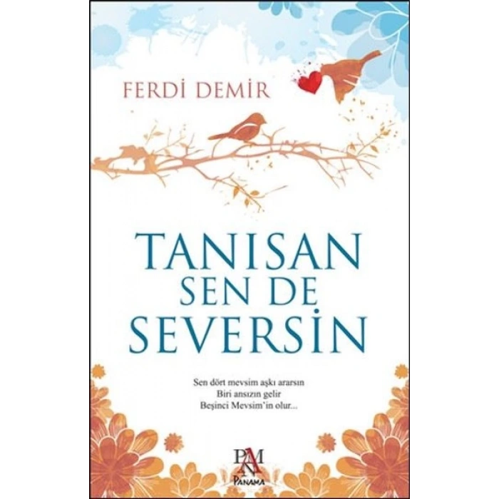 Tanısan Sen De Seversin