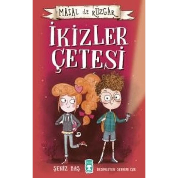 Masal ile Rüzgar - İkizler Çetesi