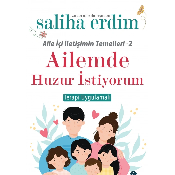 Ailemde Huzur İstiyorum