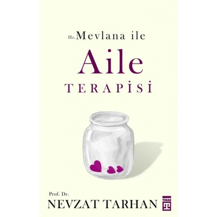 Hz.Mevlana ile Aile Terapisi