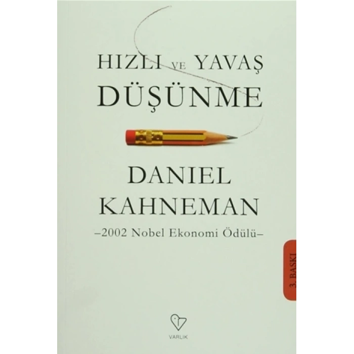 Hızlı ve Yavaş Düşünme