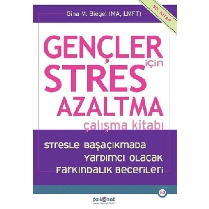 Gençler için Stres Azaltma Çalışma Kitabı