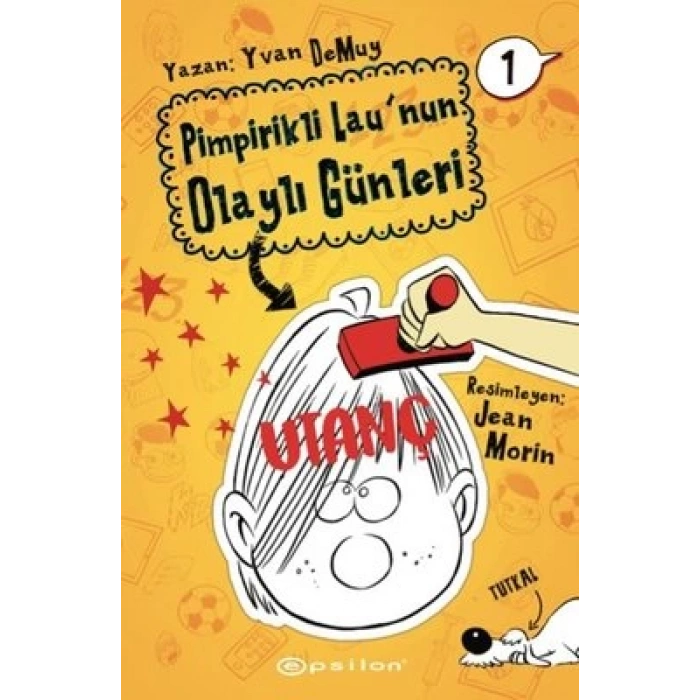 Pimpirikli Lau’ nun Olaylı Günleri: Utanç