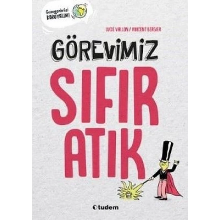 Görevimiz Sıfır Atık