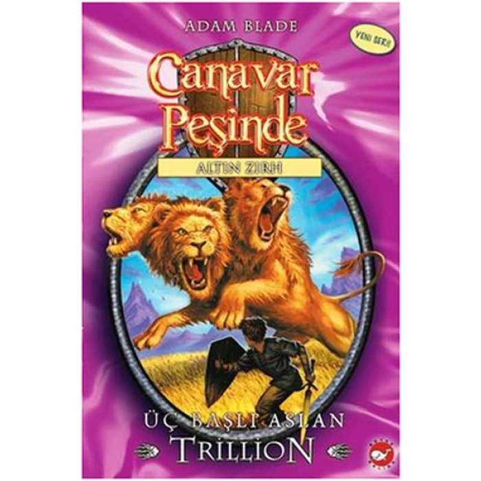 Canavar Peşinde 12-Üç Başlı Aslan Trillion