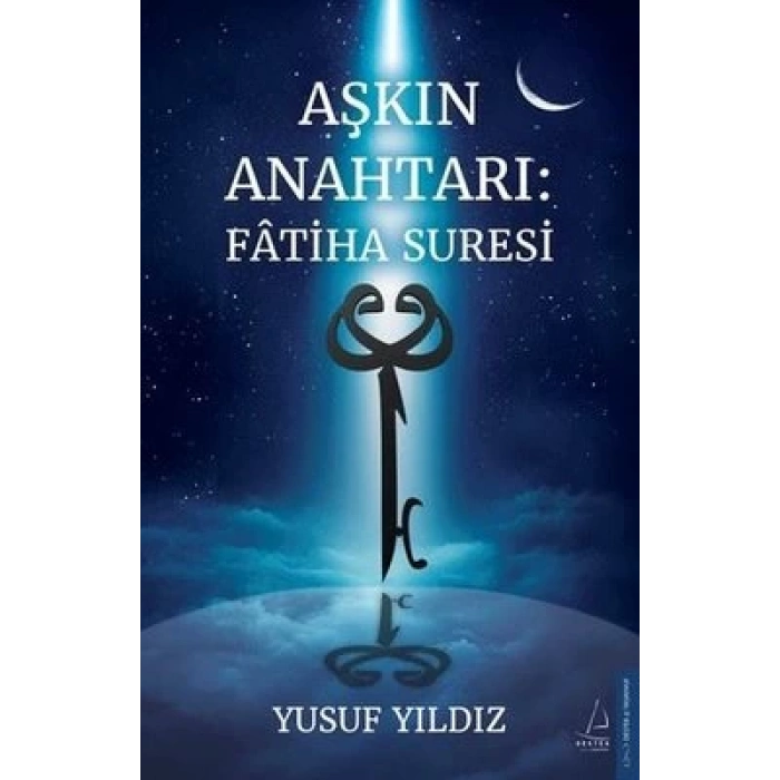 Aşkın Anahtarı: Fatiha Suresi
