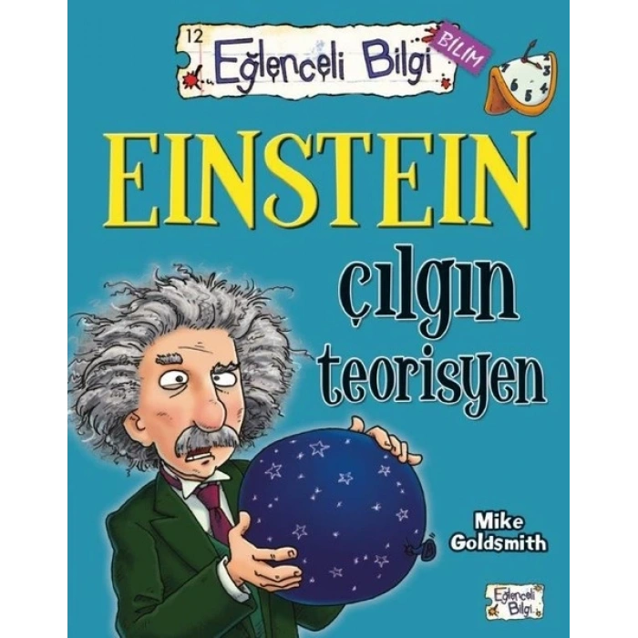 Einstein Çılgın Teorisyen Eğlenceli Bilgi 60
