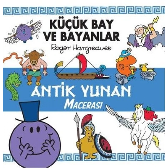 Küçük Bay Ve Bayanlar Antik Yunan Macerası